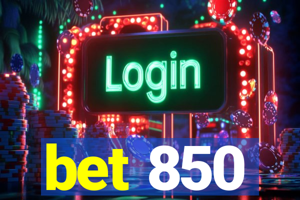 bet 850