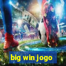 big win jogo