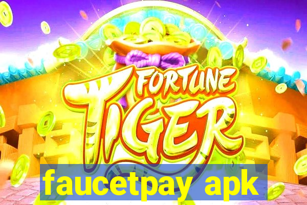 faucetpay apk