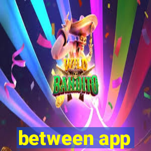 between app