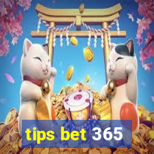 tips bet 365