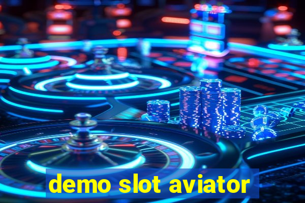 demo slot aviator