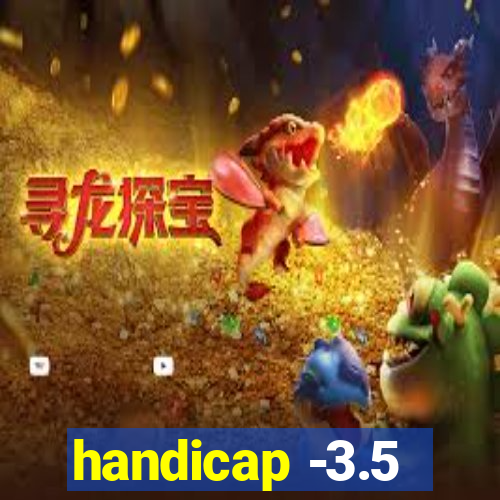 handicap -3.5