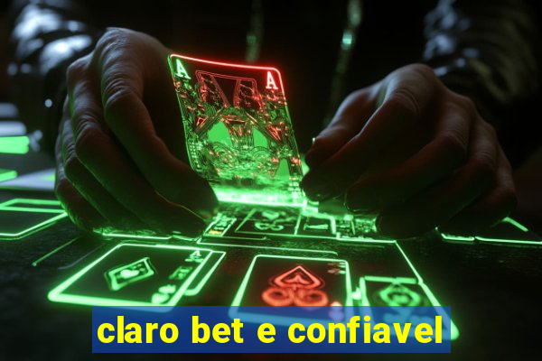 claro bet e confiavel