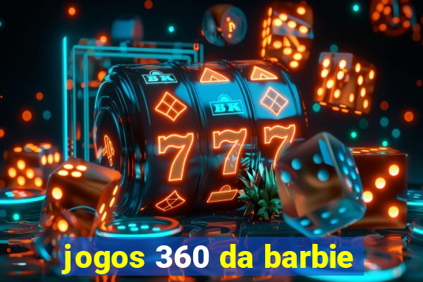 jogos 360 da barbie