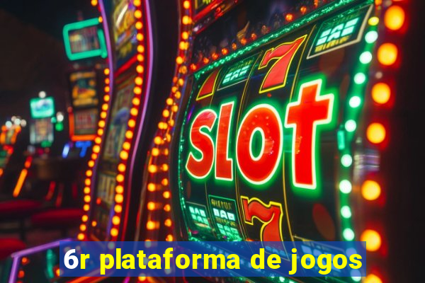 6r plataforma de jogos