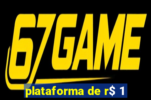 plataforma de r$ 1