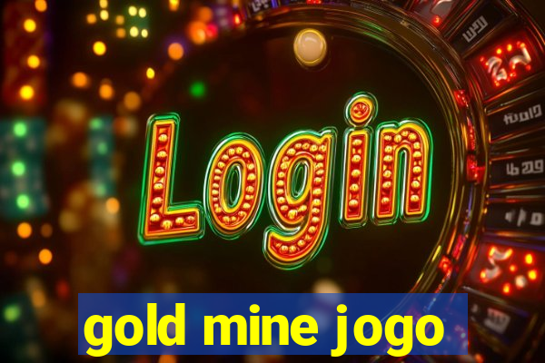 gold mine jogo