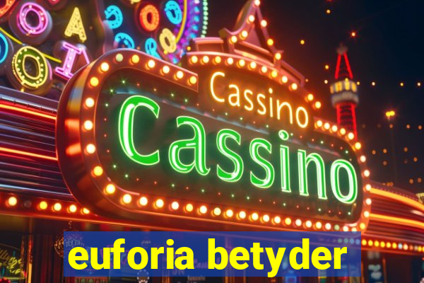 euforia betyder