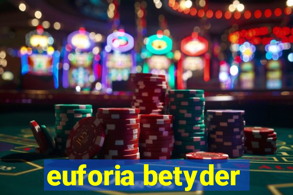 euforia betyder