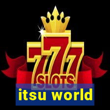 itsu world