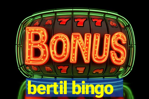 bertil bingo