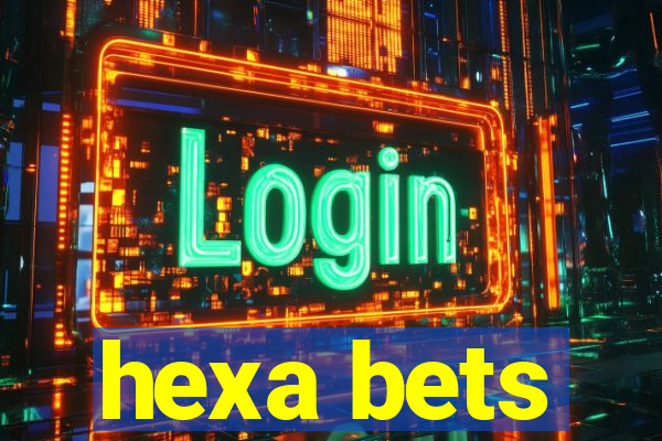 hexa bets