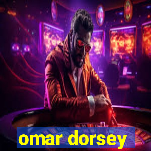 omar dorsey