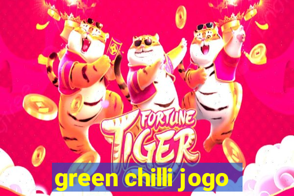 green chilli jogo