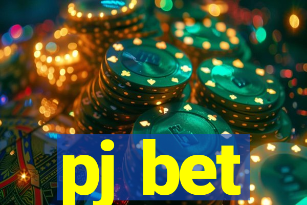 pj bet