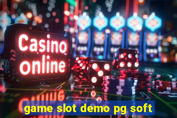 game slot demo pg soft