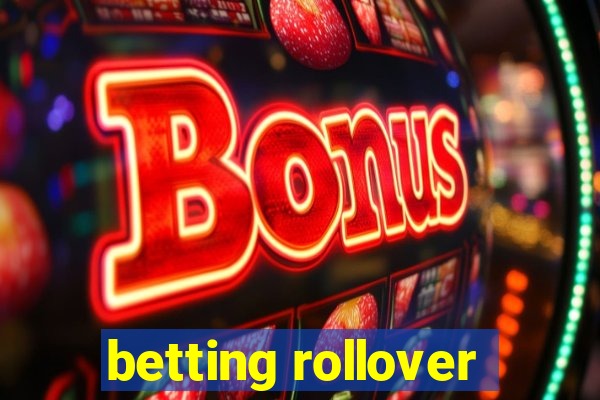 betting rollover