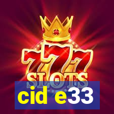 cid e33