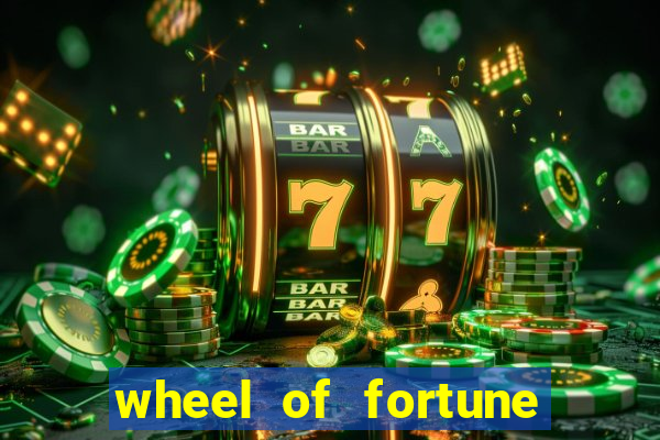 wheel of fortune slots machines