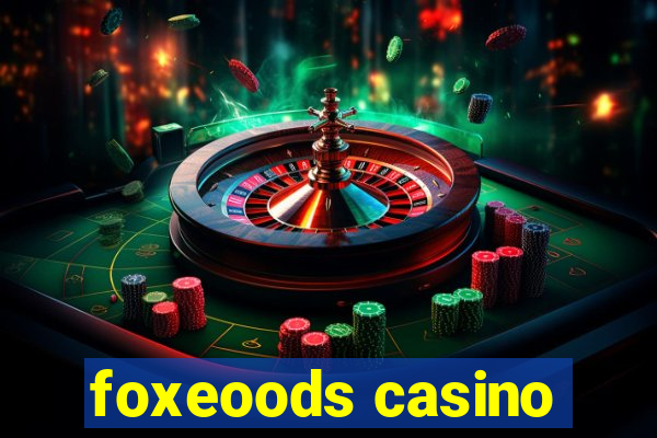 foxeoods casino