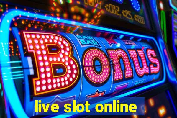 live slot online