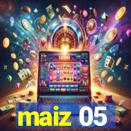 maiz 05