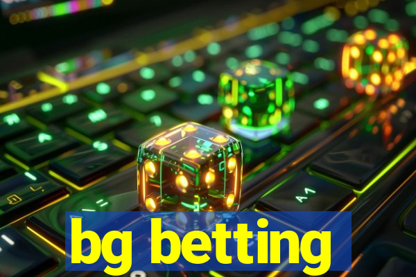 bg betting