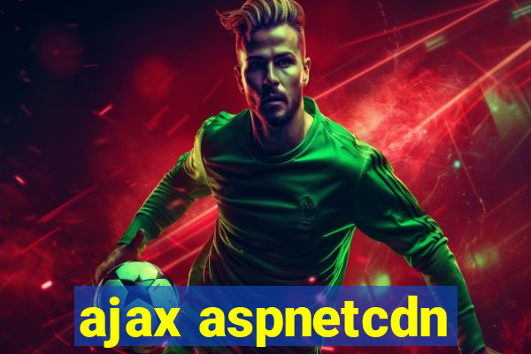 ajax aspnetcdn