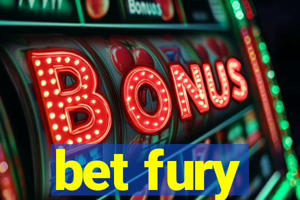 bet fury