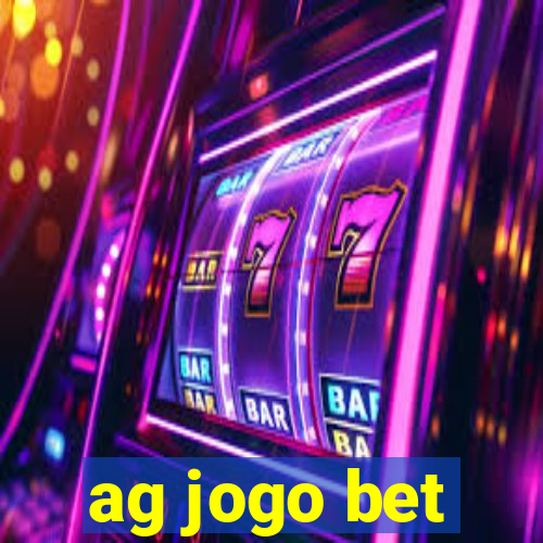 ag jogo bet