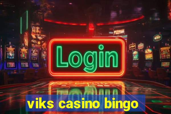 viks casino bingo