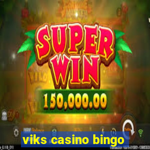 viks casino bingo