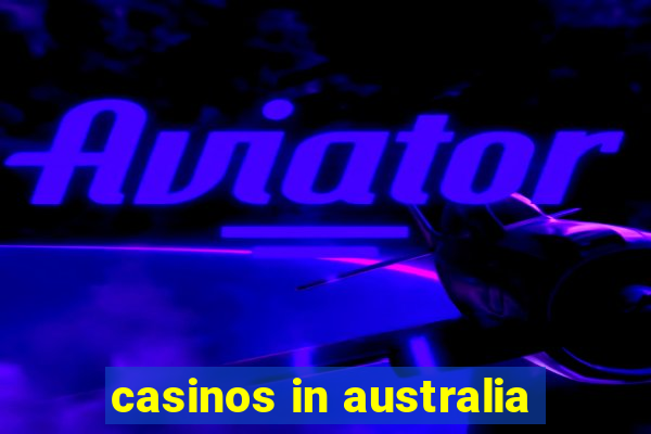 casinos in australia