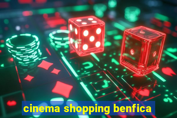 cinema shopping benfica