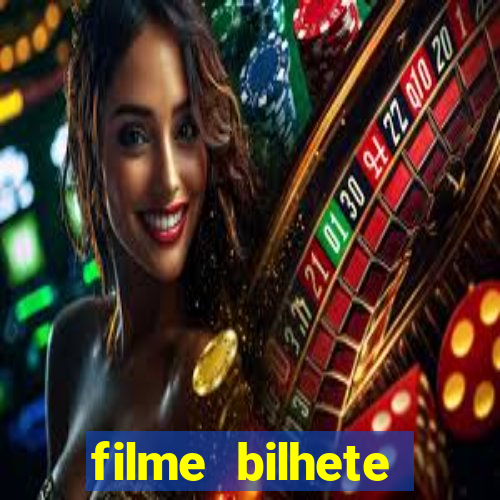 filme bilhete premiado completo dublado