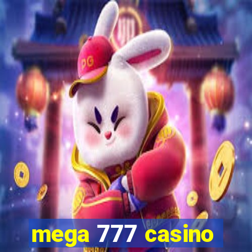 mega 777 casino