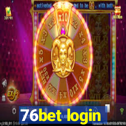 76bet login