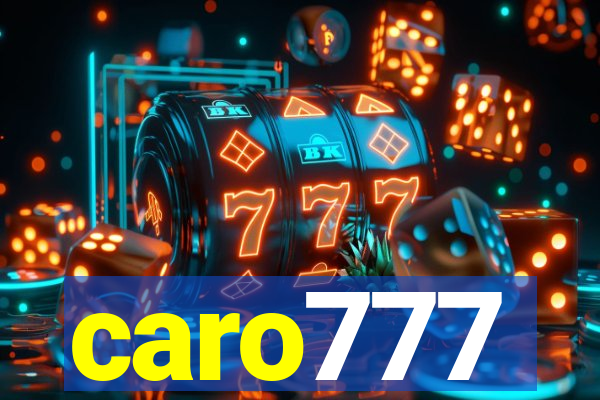 caro777