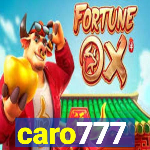 caro777