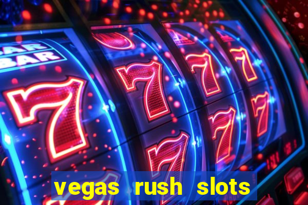 vegas rush slots casino gratis