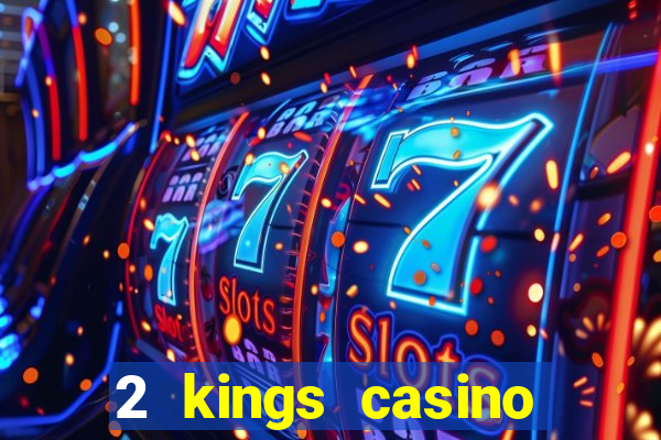 2 kings casino kings mountain