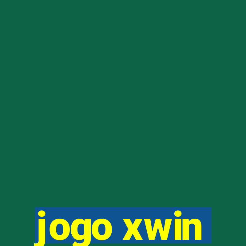 jogo xwin