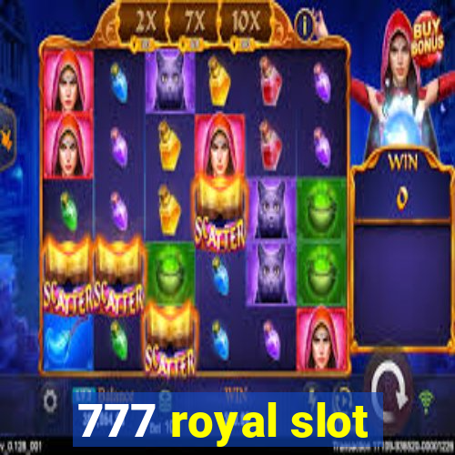 777 royal slot