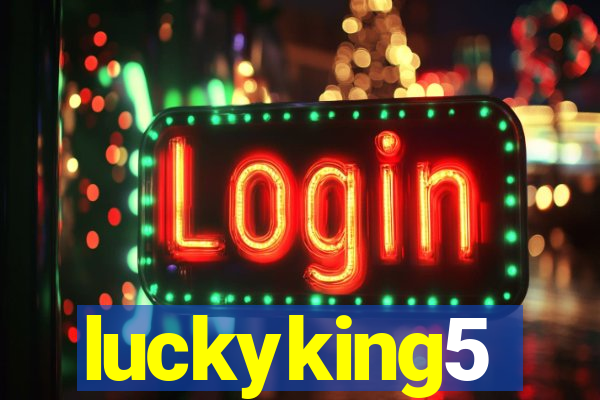 luckyking5