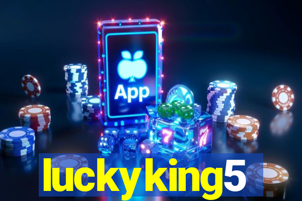 luckyking5