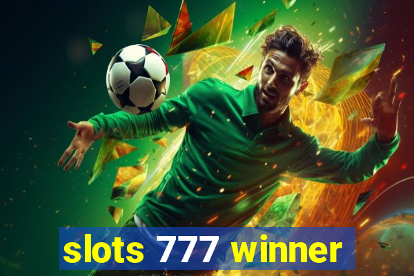 slots 777 winner