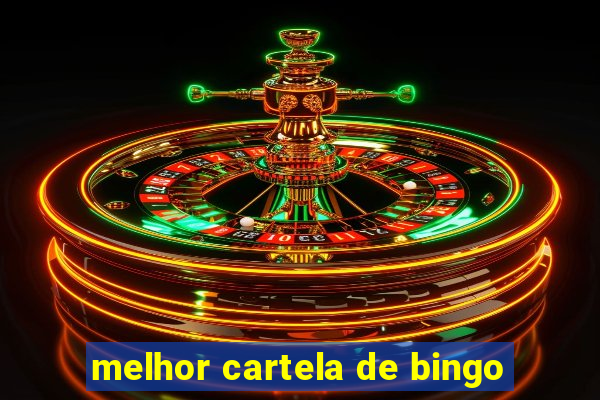 melhor cartela de bingo