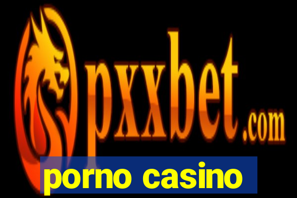 porno casino