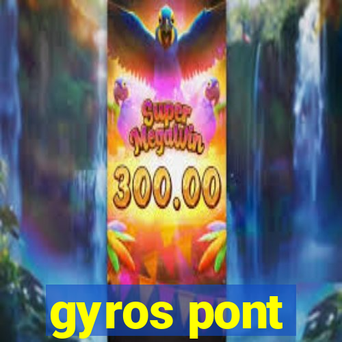 gyros pont